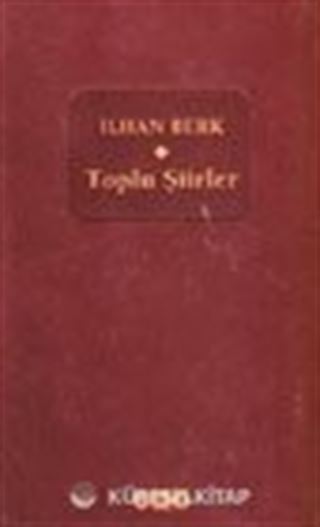 Toplu Şiirler / İlhan Berk
