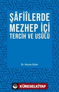 Şafiilerde Mezhep İçi Tercih ve Usulü