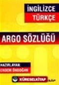 İngilizce Türkçe Argo Sözlüğü