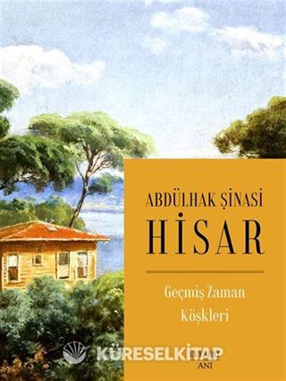 Geçmiş Zaman Köşkleri (Karton Kapak)