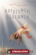 Kaybetmeyi Öğrenmek