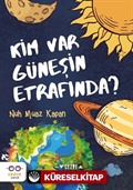 Kim Var Güneşin Etrafında ?