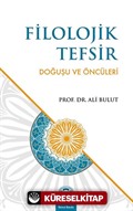 Filolojik Tefsir Doğuşu ve Öncüleri