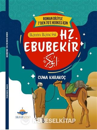 7'den 70'e Kadar Herkes İçin Hz. Ebubekir