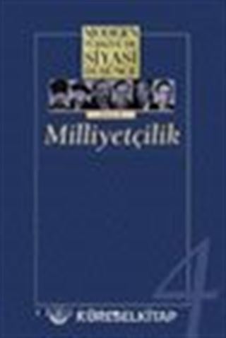 4 - Milliyetçilik (Ciltli) Modern Türkiye'de Siyasi Düşünce