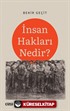 İnsan Hakları Nedir?