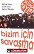 Bizim İçin Savaşma