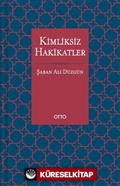 Kimliksiz Hakikatler