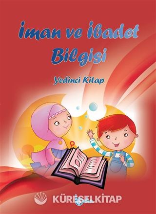 İman ve İbadet Bilgisi (Yedinci Kitap)
