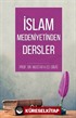 İslam Medeniyetinden Dersler