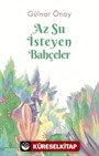 Az Su İsteyen Bahçeler