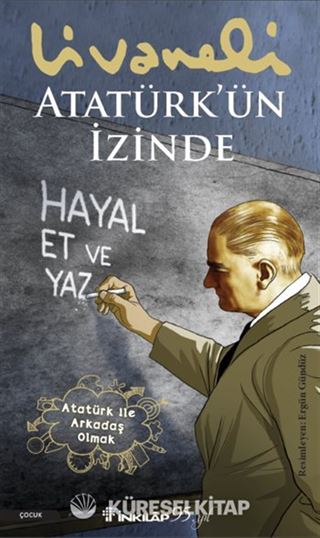 Atatürk'ün İzinde