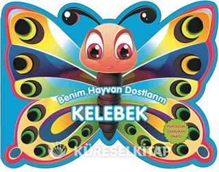Benim Hayvan Dostlarım - Kelebek