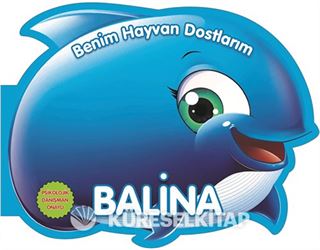 Benim Hayvan Dostlarım - Balina