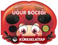 Benim Hayvan Dostlarım - Uğur Böceği