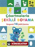 Çıkartmalarla Şekilli Boyama 2 Yaş Üstü