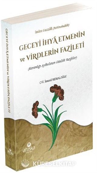 Geceyi İhya Etmenin ve Virdlerin Fazileti