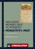 Okçuzade Mehmed Şahî ve Münşeatı Münşe'atü'l-İnşa' (İnceleme-Metin-Dizin)