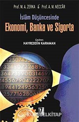 İslam Düşüncesinde Ekonomi, Banka ve Sigorta
