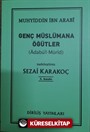 Genç Müslümana Öğütler