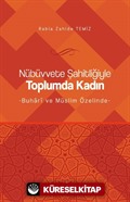 Nübüvvete Şahitliğiyle Toplumda Kadın