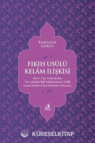 Fıkıh Usûlü Kelam İlişkisi