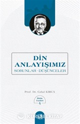 Din Anlayışımız