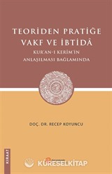 Teoriden Pratiğe Vakf ve İbtida
