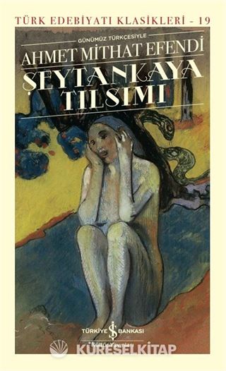 Şeytankaya Tılsımı (Günümüz Türkçesiyle) (Ciltli)