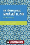 Bir Yöntem Olarak Makasıdî Tefsir