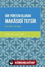 Bir Yöntem Olarak Makasıdî Tefsir