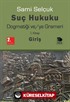 Suç Hukuku Dogmatiği ve/ya Grameri (1. Kitap Giriş)
