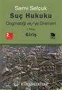 Suç Hukuku Dogmatiği ve/ya Grameri (1. Kitap Giriş)
