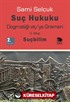 Suç Hukuku Dogmatiği ve/ya Grameri (2. Kitap-Suçbilim)