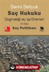 Suç Hukuku Dogmatiği ve/ya Grameri (3. Kitap - Suç Politikası)