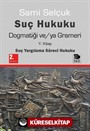 Suç Hukuku Dogmatiği ve/ya Grameri (5. Kitap - Suç Yargılama Süreci Hukuku)