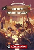 Kurabiye Hırsızı Papağan / Sevimli Korsanların Maceraları