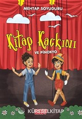 Kitap Kaçkını ve Pinokyo