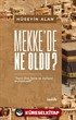 Mekke'de Ne Oldu ?