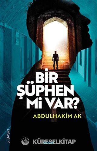 Bir Şüphen Mi Var ?
