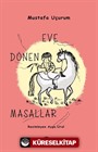 Eve Dönen Masallar