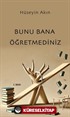 Bunu Bana Öğretmediniz