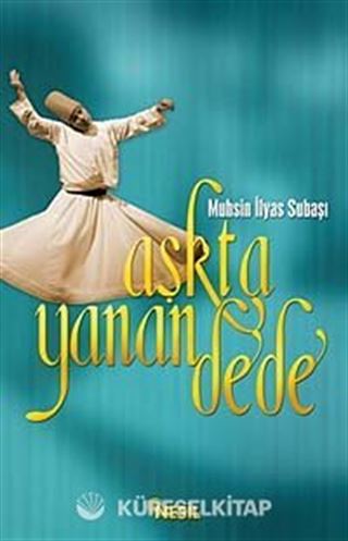 Aşkta Yanan Dede