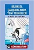 Bilimsel Çalışmalarda Yeni Teknikler