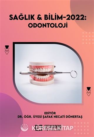 Sağlık - Bilim 2022: Odontoloji
