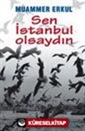 Sen İstanbul Olsaydın