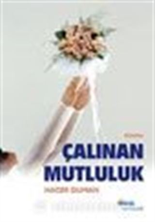 Çalınan Mutluluk