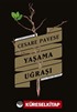 Yaşama Uğraşı