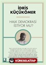 Halk Demokrasi İstiyor Mu?