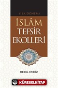 İlk Dönem İslam Tefsir Ekolleri